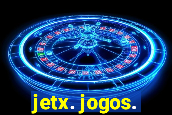 jetx. jogos.