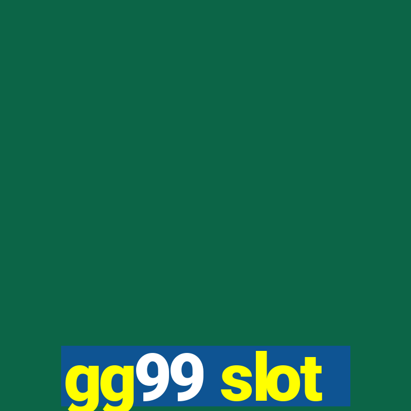 gg99 slot