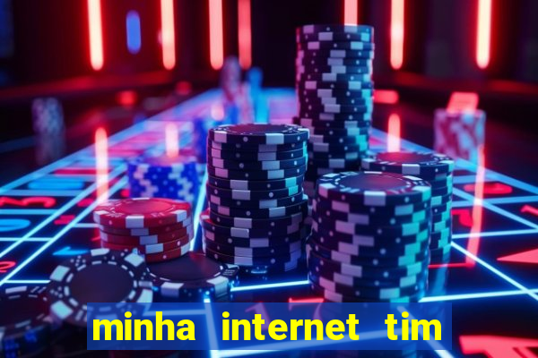 minha internet tim beta acabou como contratar mais