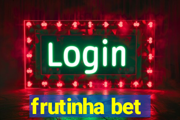 frutinha bet