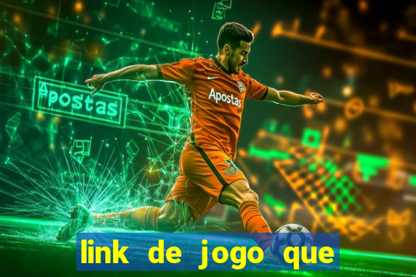 link de jogo que ganha dinheiro sem depositar