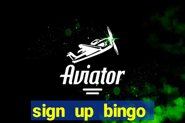 sign up bingo bonus no deposit