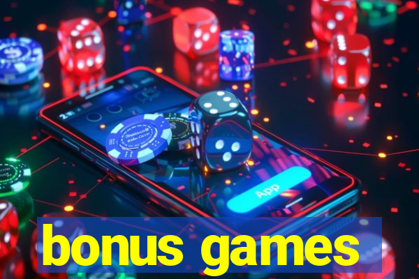 bonus games