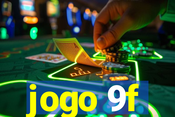 jogo 9f