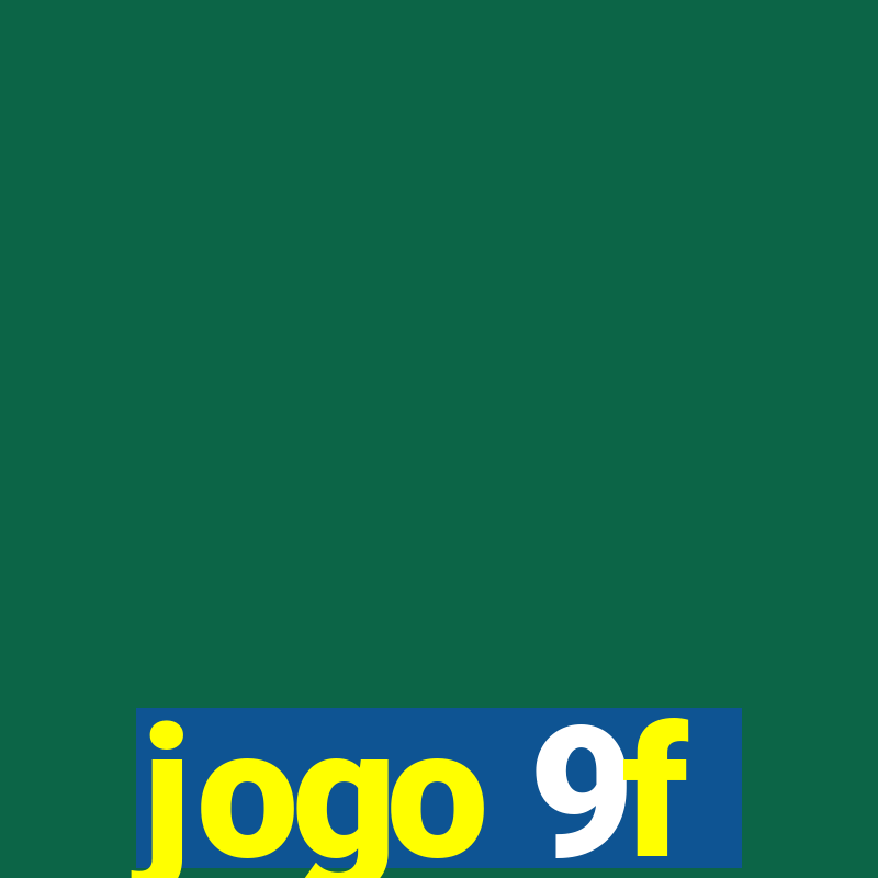 jogo 9f