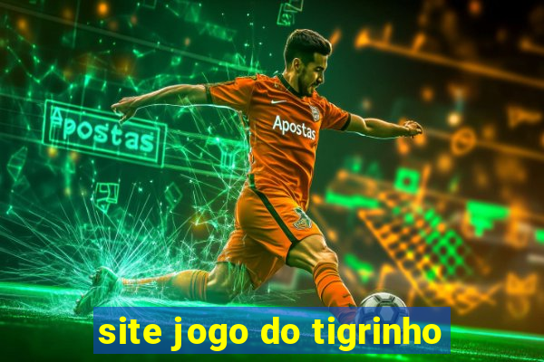 site jogo do tigrinho