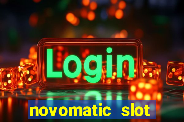 novomatic slot machine games