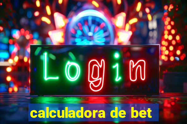 calculadora de bet