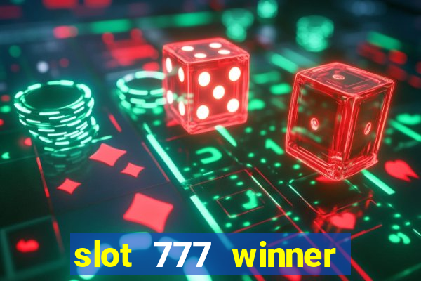 slot 777 winner como sacar