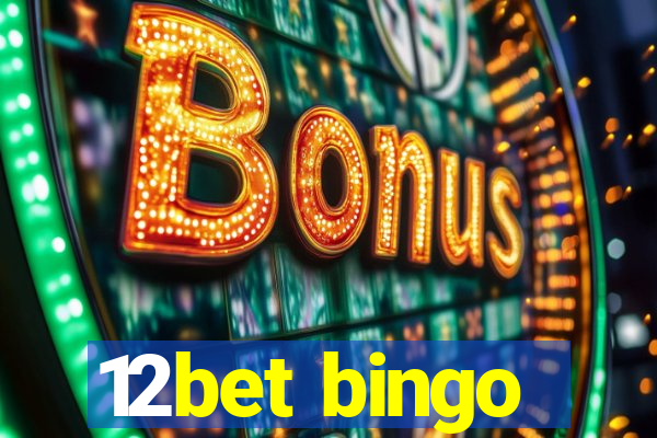 12bet bingo