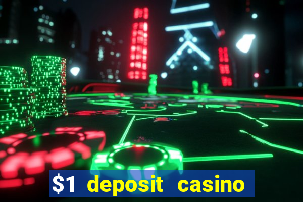 $1 deposit casino nz free spins