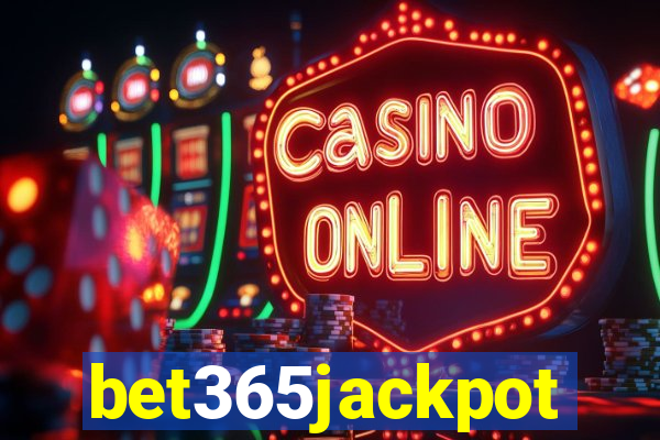 bet365jackpot