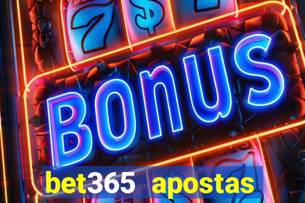 bet365 apostas online brasil