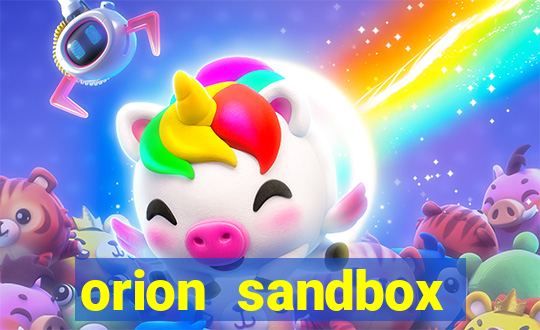 orion sandbox enhanced jogos 360