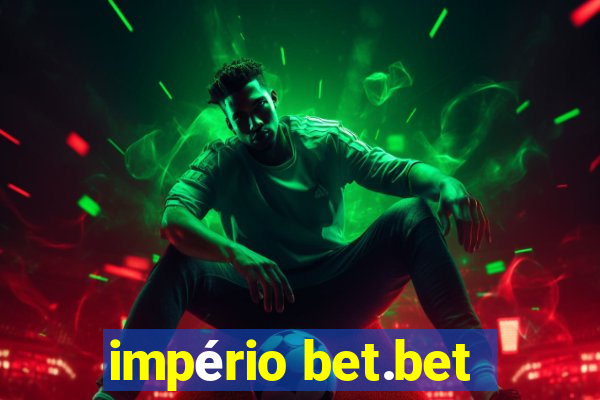 império bet.bet