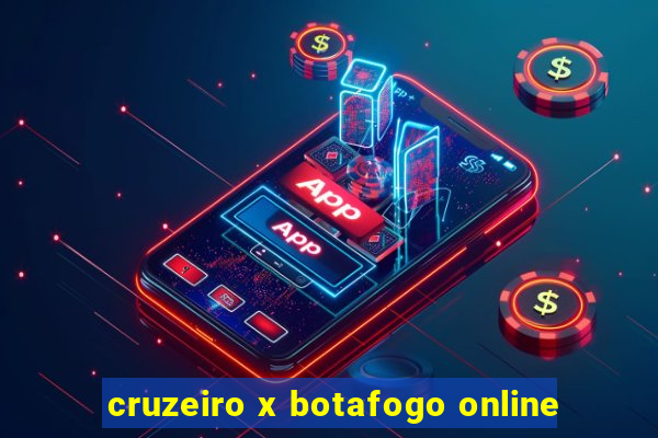 cruzeiro x botafogo online