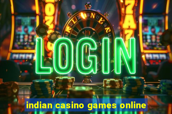 indian casino games online