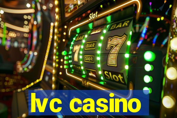 lvc casino