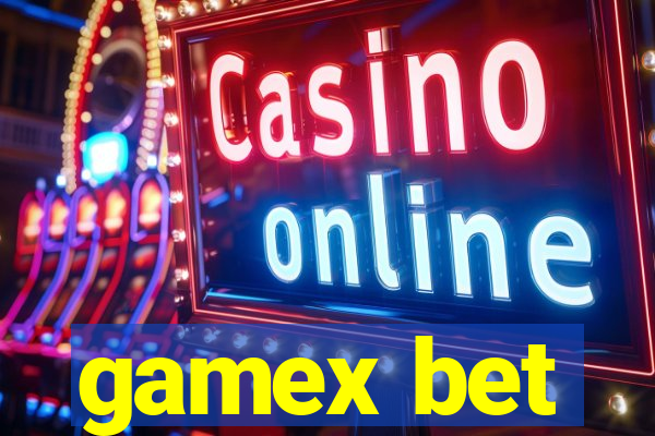 gamex bet