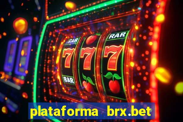 plataforma brx.bet é confiável