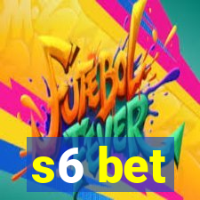 s6 bet