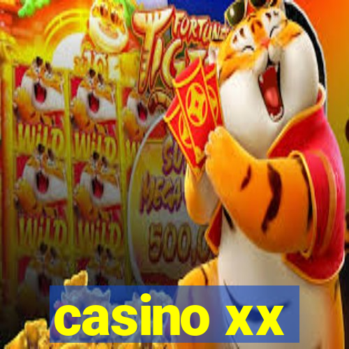 casino xx