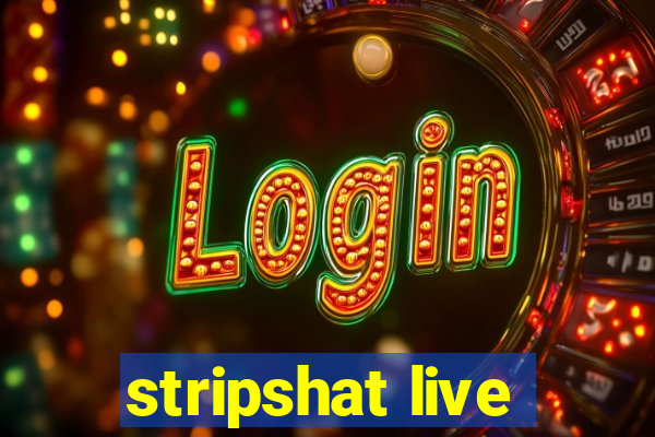 stripshat live