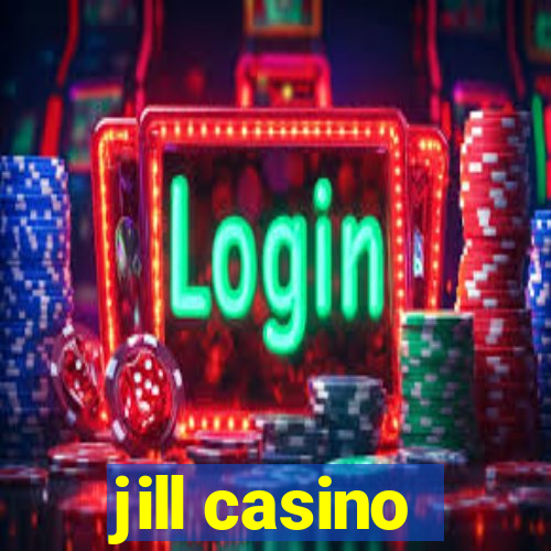 jill casino