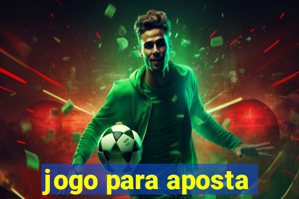 jogo para aposta