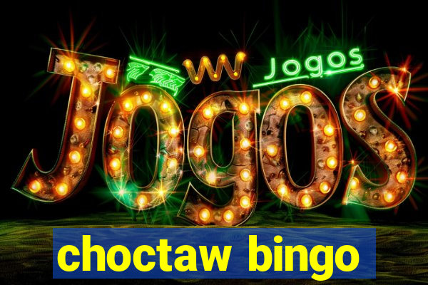 choctaw bingo