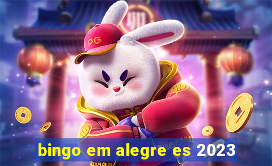 bingo em alegre es 2023