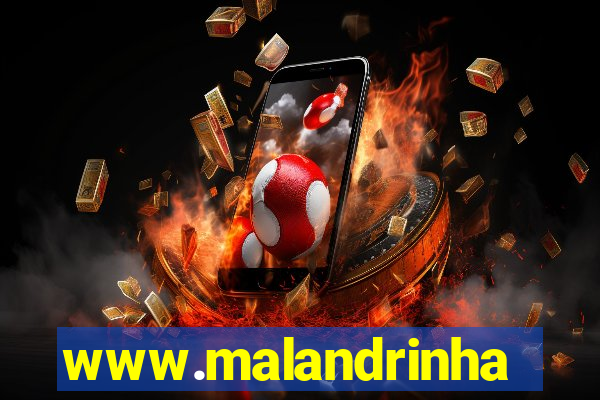 www.malandrinhas