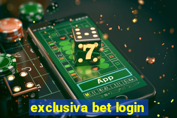 exclusiva bet login