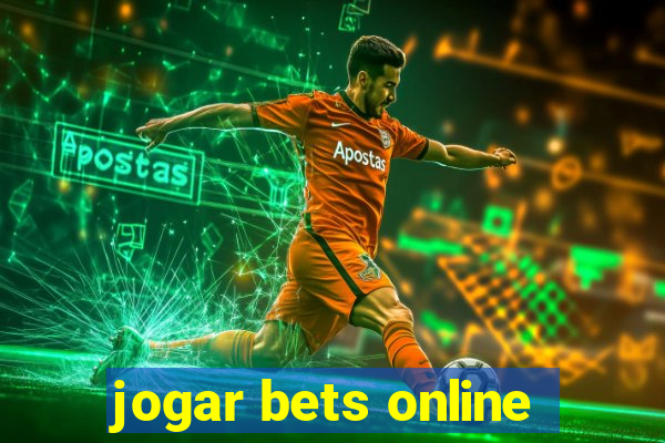 jogar bets online