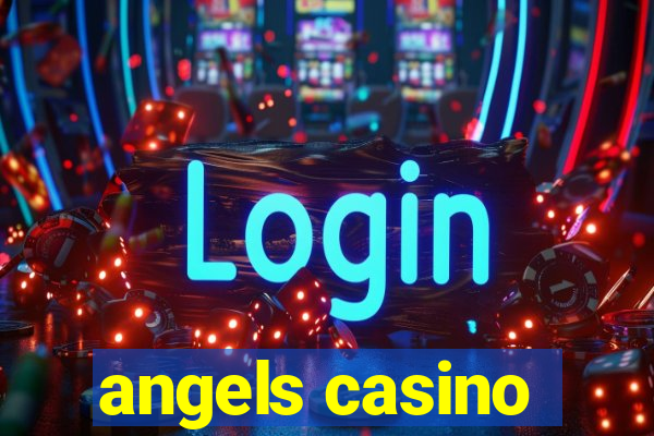 angels casino