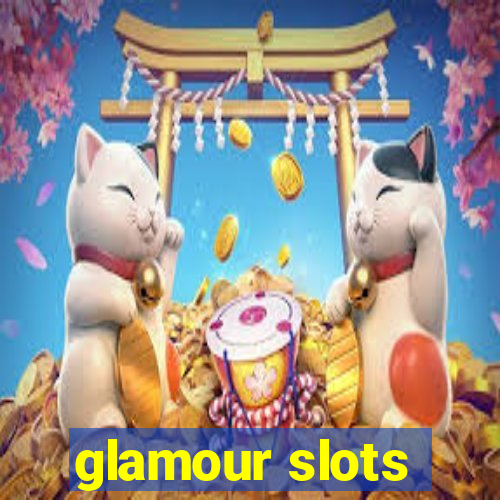 glamour slots