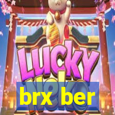 brx ber