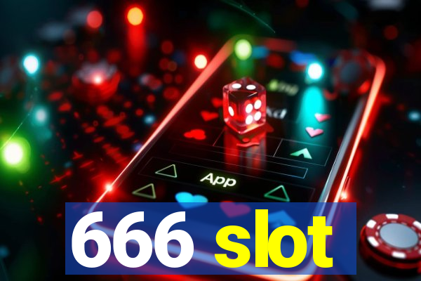 666 slot