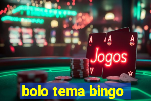 bolo tema bingo