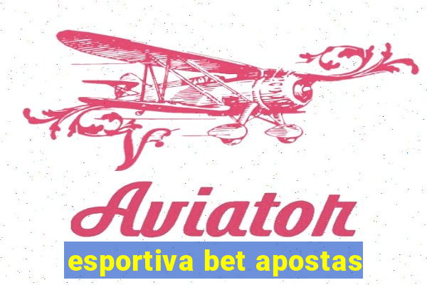 esportiva bet apostas