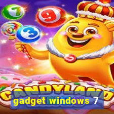 gadget windows 7