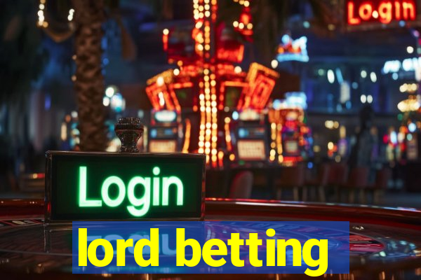 lord betting