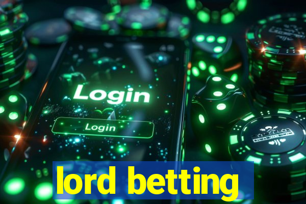 lord betting