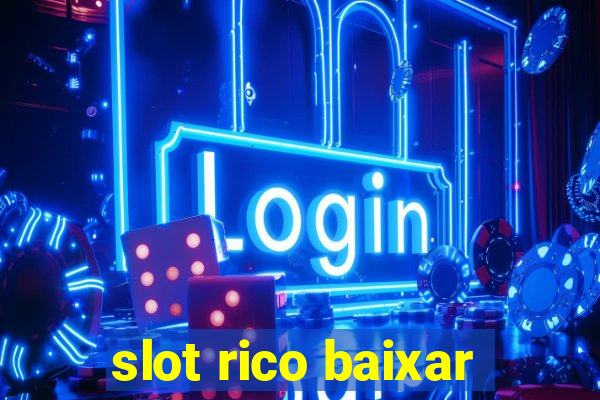 slot rico baixar