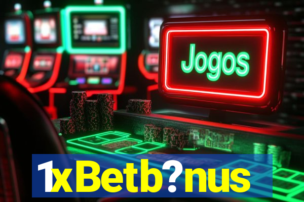 1xBetb?nus