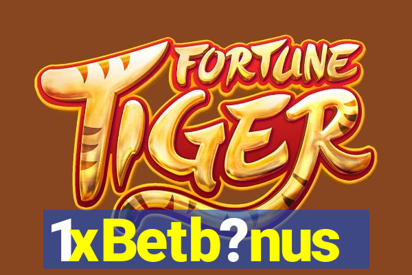 1xBetb?nus