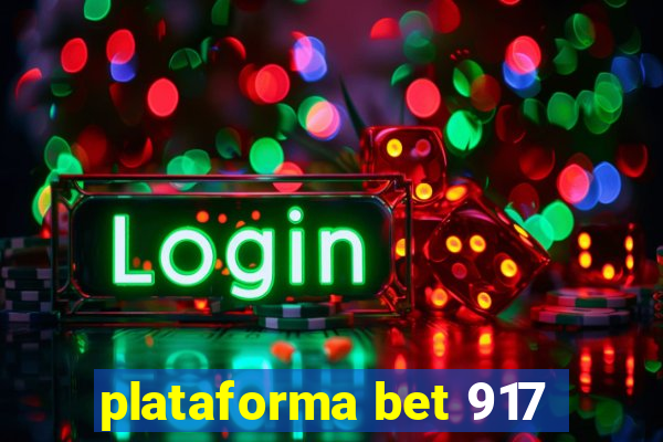 plataforma bet 917