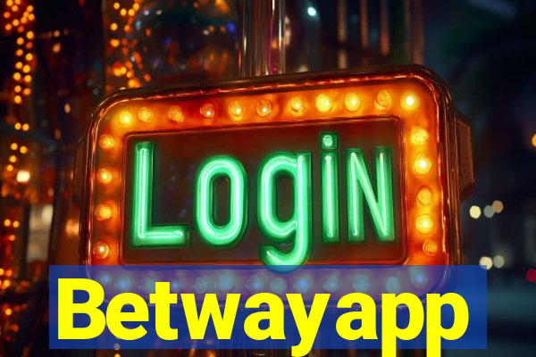 Betwayapp