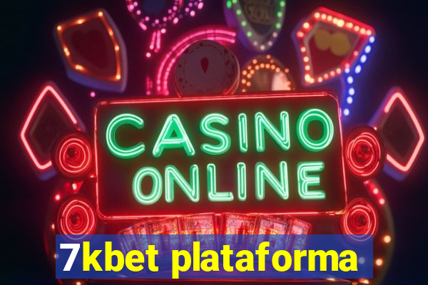 7kbet plataforma