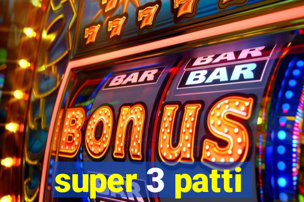 super 3 patti